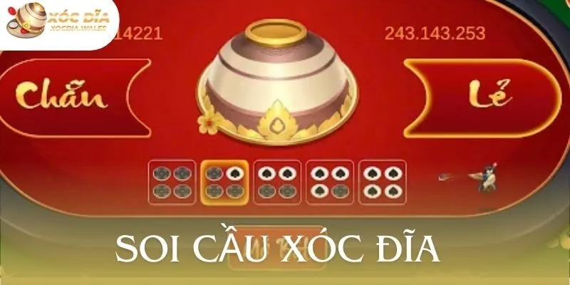 Soi Cầu Xóc Đĩa Bằng Các Bí Quyết Chinh Phục Hiệu Quả