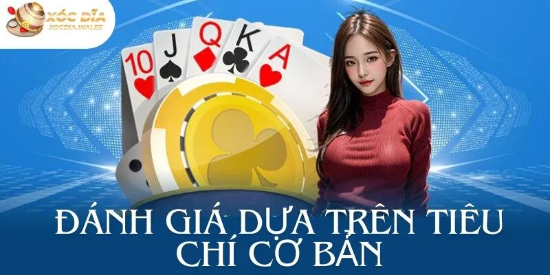 Top 4 nhà cái xóc đĩa đánh giá dựa trên tiêu chí cơ bản